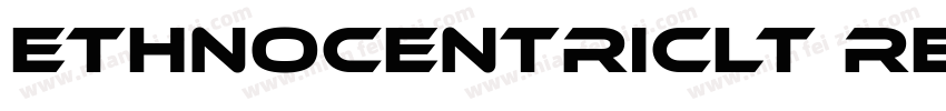 EthnocentricLt Regular字体转换
